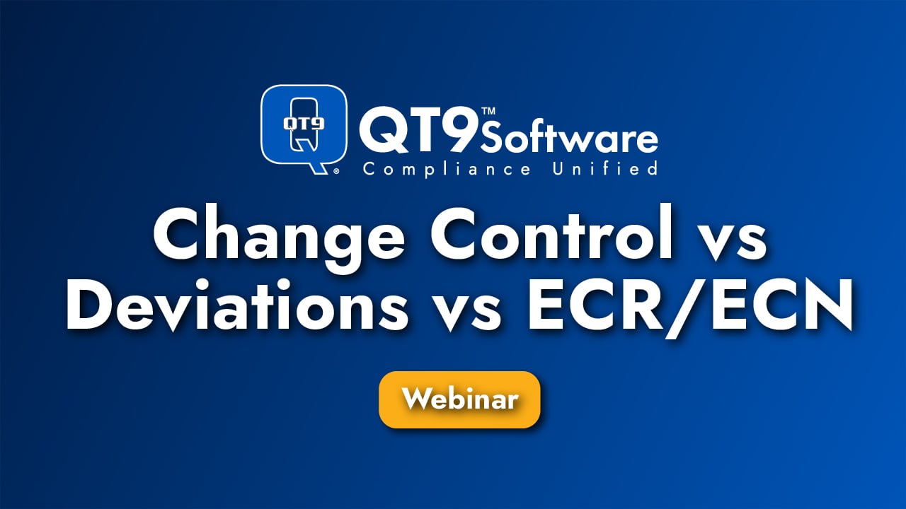 Change Control vs Deviations vs ECR-ECN