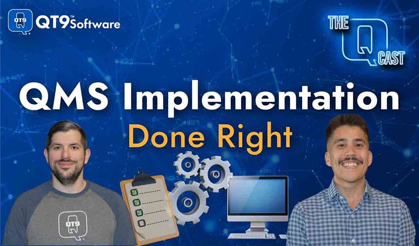 QMS Implementation-Done Right Podcast Thumbnail