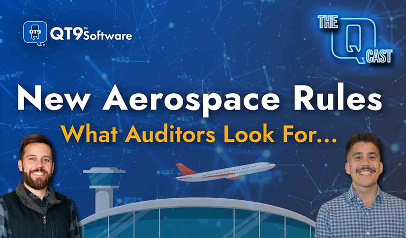 Mike Varney and Christian Reyes, pictured, discuss the transition from AS9100 to IA9100 in this episode of the QT9 Q-Cast.
