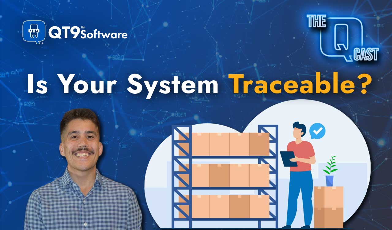 Is your system traceable? Cover Photo of QT9 Q-Cast