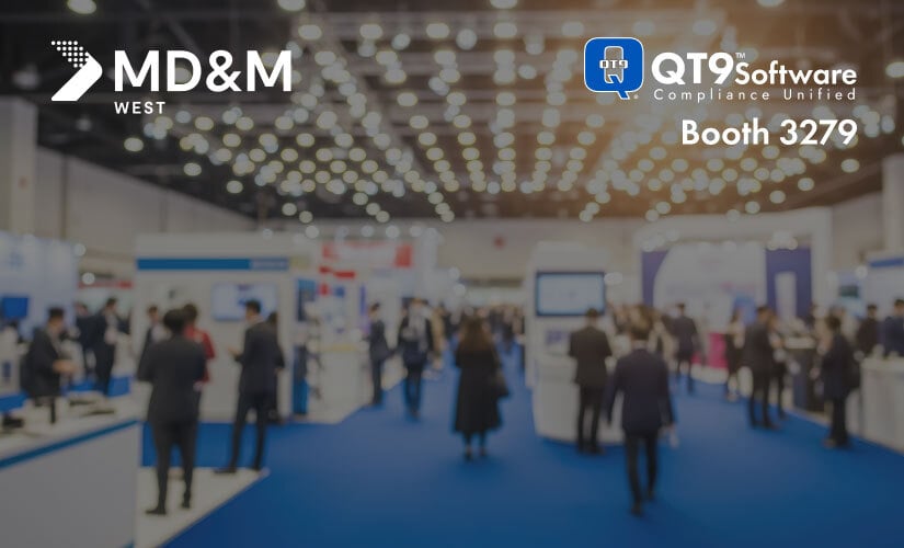 QT9 QMS at Booth 3279 at MD&M West in Anaheim.